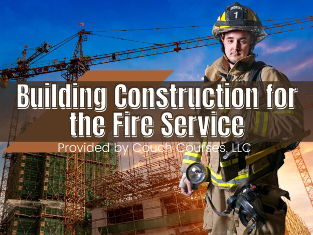 Building Construction for the Fire Service