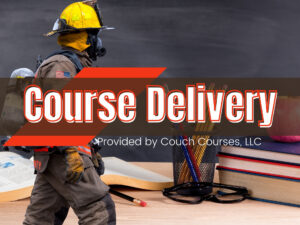 ATPC1740 Fire Service Course Delivery by Couch Courses of Florida
