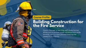 Course Profile: Building Construction for the Fire Service by Couch Courses of Florida