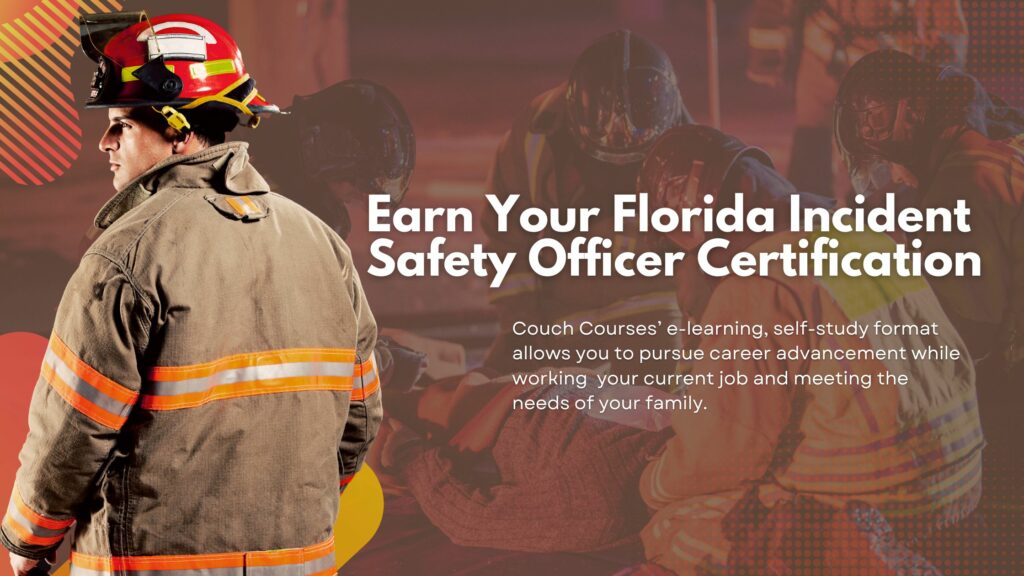 Florida Incident Safety Officer by Couch Courses