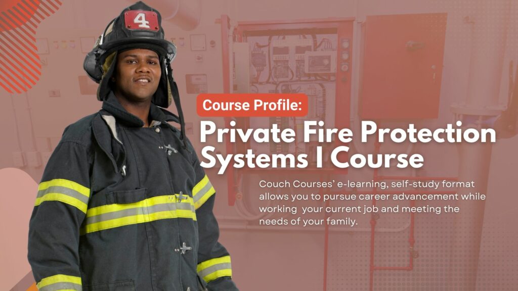 Private Fire Protection Systems I Course by Couch Courses of Florida