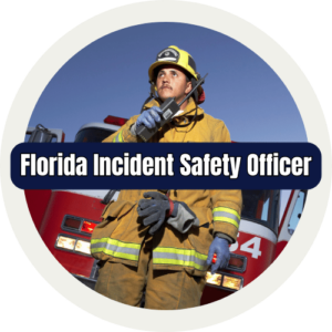 Florida Incident Safety Officer Fighter Online Course